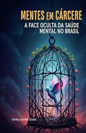 Mentes Em Cárcere – Gilney Gomes Costa