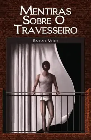 Capa do livro Mentiras Sobre O Travesseiro (Versão Estendida Livro 1) - Raphael Mello