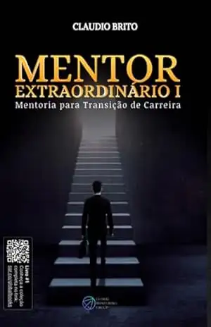 Mentor Extraordinário I – Claudio Brito