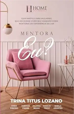 Mentora, Eu? – Trina Titus Lozzano