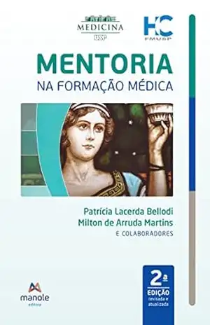 Mentoria na formação médica – Patrícia Lacerda Bellodi Mentoria na formação médica – Patrícia Lacerda Bellodi