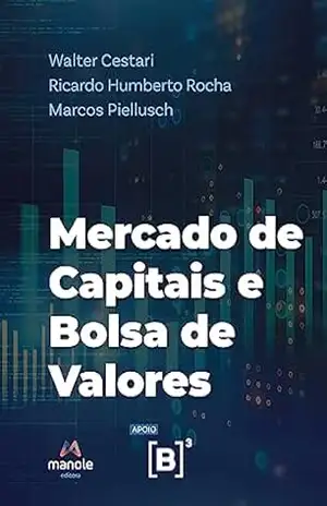 Mercado de capitais e bolsa de valores – Ricardo Humberto Rocha