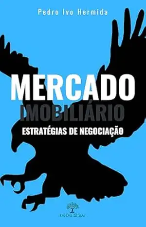 Capa do livro Mercado Imobiliário: Estratégias de Negociação - Pedro Ivo Hermida