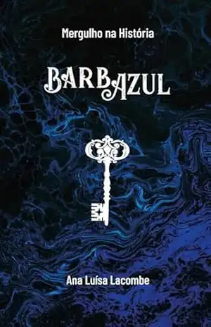 Capa do livro Mergulho na História – BarbAzul - Ana Luísa  Lacombe