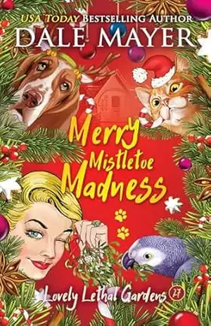 Merry Misletoe Madness (Português Brasileiro) (Lovely Lethal Gardens (Português Brasileiro) Livro 27) – Dale Mayer