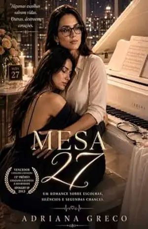 Mesa 27 – Edição Definitiva: Edição com final original e com o final alternativo – Adriana  Greco