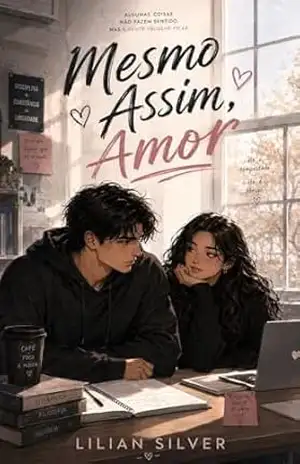 Mesmo assim, AMOR – Lilian  Silver