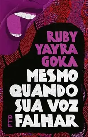 Mesmo quando sua voz falhar (Estação Jovem) – Ruby Yayra Goka