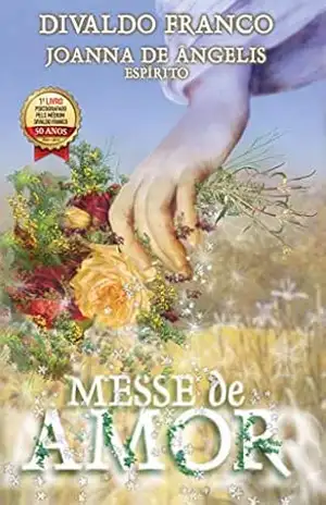 Messe de Amor – Divaldo Pereira Franco