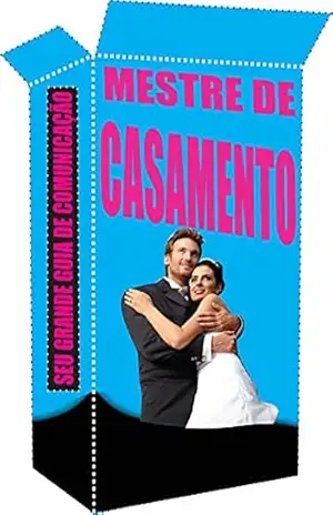 Capa do livro MESTRE DE CASAMENTO - R.  Netto