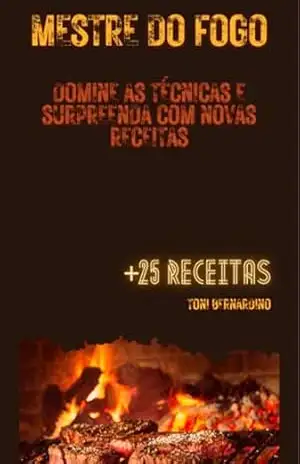 Mestre Do Fogo – Toni Bernardino
