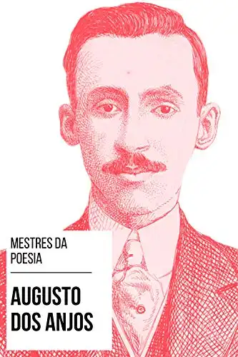 Baixar Mestres da Poesia – Augusto dos Anjos pdf, epub, mobi, eBook