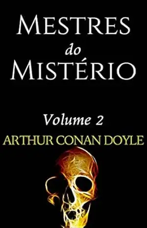 Capa do livro Mestres do Mistério: Contos Escolhidos - Arthur Conan Doyle