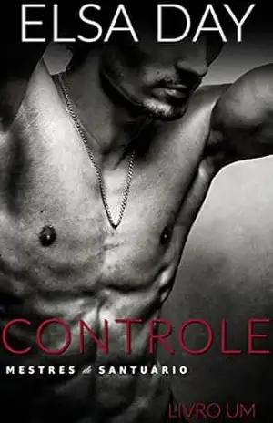 Capa do livro Mestres do Santuário, Livro Um: Controle - Elsa Day