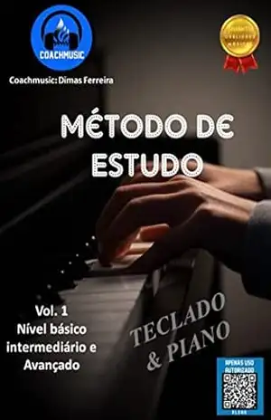Metodo de Estudo de Teclado e Piano: 1 – Dimas Ferreira Metodo de Estudo de Teclado e Piano: 1 – Dimas Ferreira