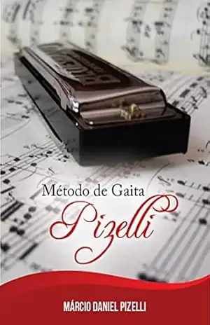 Capa do livro Método de Gaita Pizelli - Márcio Pizelli