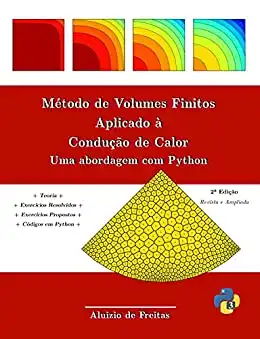 Baixar Método de Volumes Finitos Aplicado à Condução de Calor: Uma abordagem com Python pdf, epub, mobi, eBook