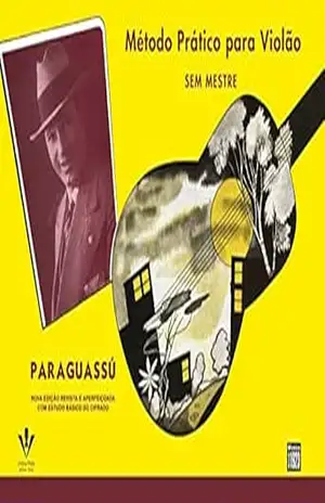 Método prático para violão – Paraguassú – Paraguassú