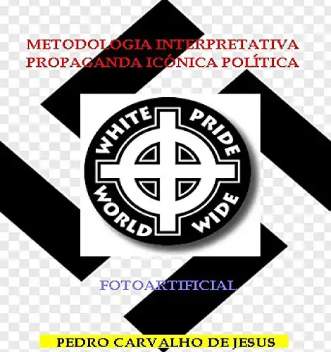 Baixar METODOLOGIA INTERPRETATIVA: PROPAGANDA ICÓNICA POLÍTICA pdf, epub, mobi, eBook
