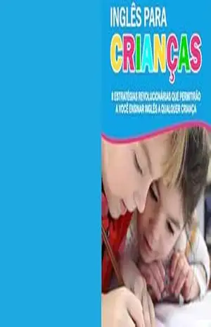 Métodos de inglês para crianças - Andreia de Andrade Métodos de inglês para crianças - Andreia de Andrade