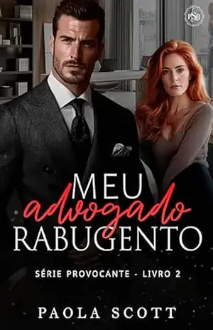 Meu Advogado Rabugento – Paola Scott
