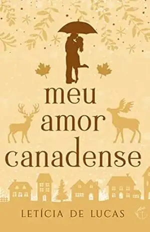 Meu amor canadense – Tulipa Editora Meu amor canadense – Tulipa Editora