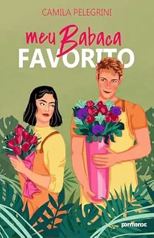 Meu babaca favorito – Camila Pelegrini