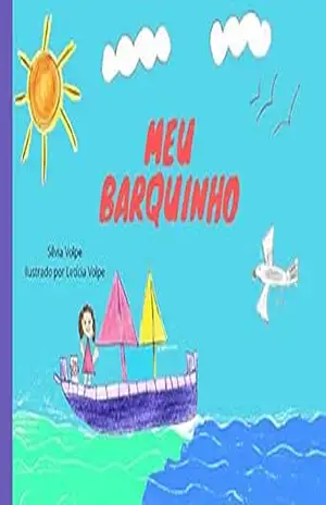 Meu Barquinho – Sílvia Volpe