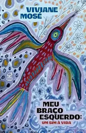 Meu braço esquerdo – Viviane Mosé Meu braço esquerdo – Viviane Mosé