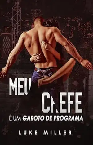 Meu chefe é um garoto de programa (Fama & Luxo) – Luke Miller
