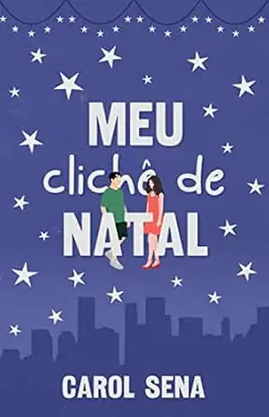 Meu clichê de Natal – Carol Sena