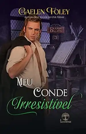Meu Conde Irresistível (Clube Dante Livro 3) – Gaelen Foley
