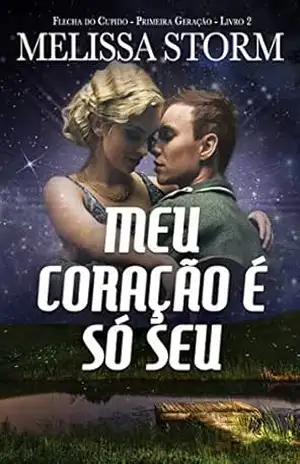 Meu Coração É Só Seu – Melissa Storm