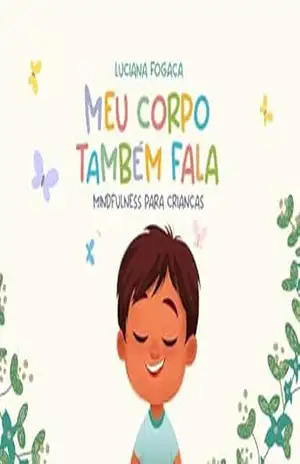 Meu Corpo Também Fala – Luciana  Fogaça