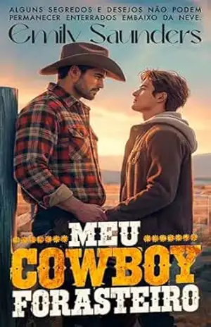 MEU COWBOY FORASTEIRO: Elias & Santiago – EMILY SAUNDERS