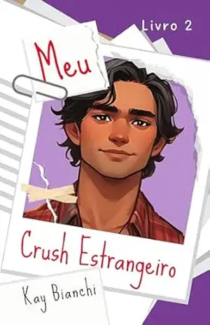 Meu Crush Estrangeiro – Kay Bianchi