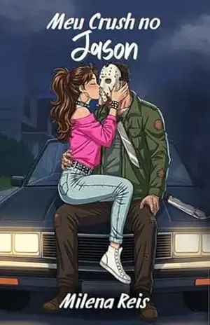 Meu Crush no Jason (Amores Incomuns Livro 1) - Milena Reis