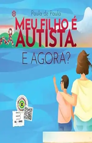 Capa do livro Meu Filho é Autista. E agora? - PAULA  ARAUJO DE ALMEIDA DE PAULA