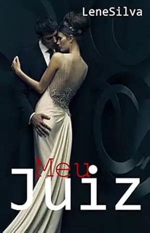 Meu Juiz: Completo – Wilene Silva Meu Juiz: Completo – Wilene Silva