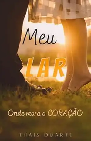 Meu Lar: Onde mora o Coração – Thais Duarte