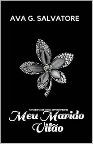 Capa do livro Meu Marido Vilão (Empire Of Blood Livro 1) - Ava G. Salvatore