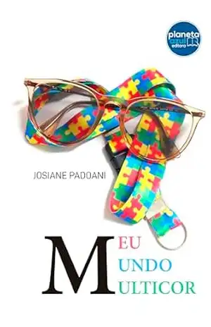 Meu Mundo Multicor – Josiane Padoani Meu Mundo Multicor – Josiane Padoani