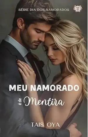 Meu Namorado é de Mentira: Série Dia dos Namorados – Tais  Oya
