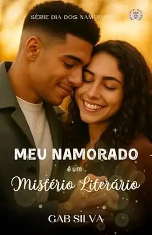 Capa do livro Meu Namorado é um Mistério Literário: Série Dia dos Namorados - Gab  Silva