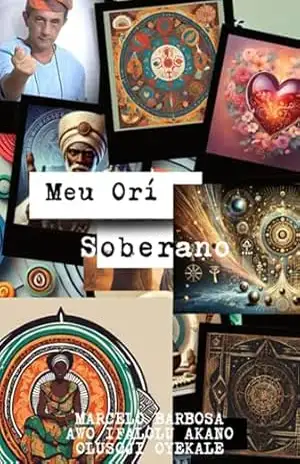 Meu Orí Soberano – Marcelo Ramao Silveira Da Barbosa
