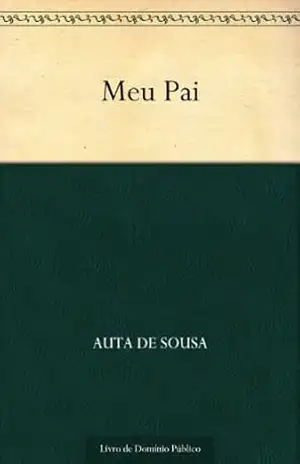 Meu Pai – Auta de Sousa