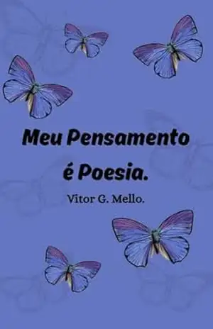 Capa do livro Meu Pensamento é Poesia. - Vitor G.  Mello
