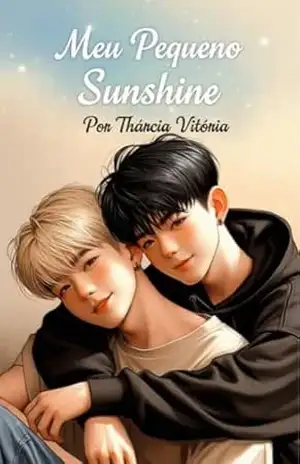 Meu pequeno Sunshine – Thárcia  Vitória