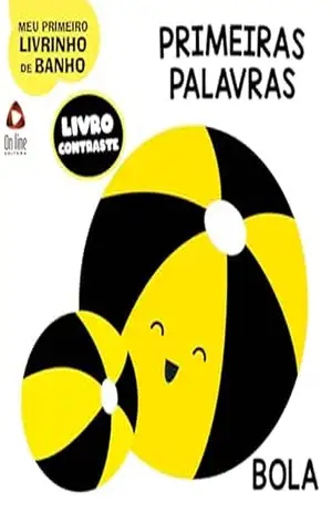 Meu Primeiro Livrinho Contraste de Banho – Primeiras Palavras – On Line Editora