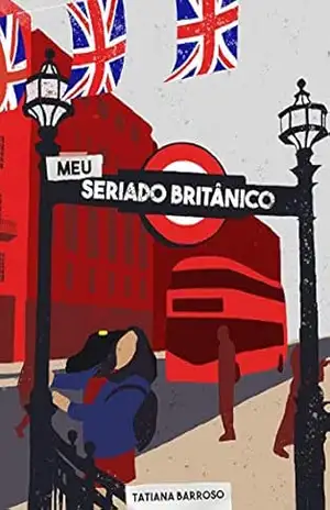 Meu Seriado Britânico – Tatiana Barroso